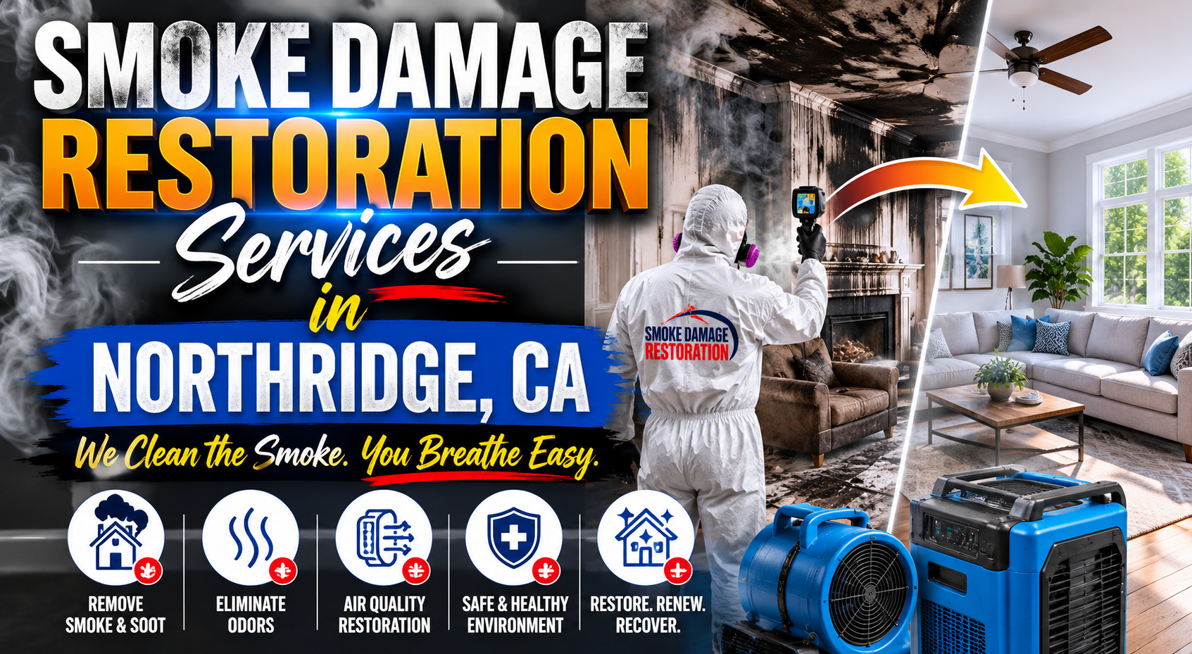 Smoke Damage Restoration Services in Northridge, CA: What Property Owners Need to Know After Smoke Exposure